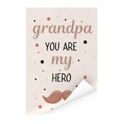 Vaderdag - Grandpa you are my hero - vaderdaggeschenk Poster