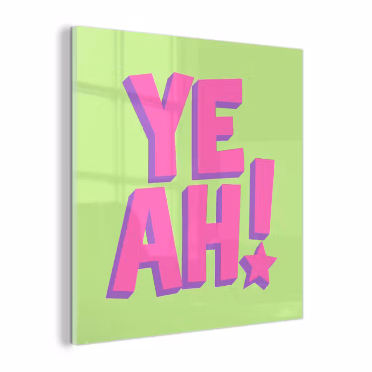 Glas schilderij - Groen - Neon - Quote — 1